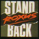 Roxus : Stand Back